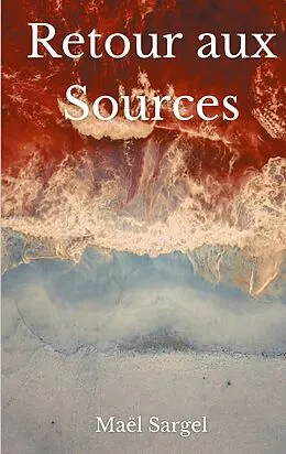 E-Book (epub) Retour Aux Sources von Maël Sargel