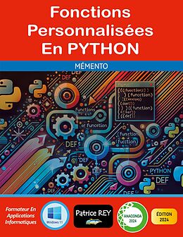 eBook (pdf) Fonctions personnalisées en Python de Patrice Rey