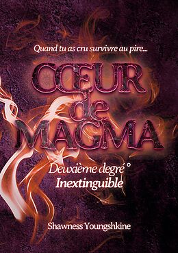 eBook (epub) Coeur de magma de Shawness Youngshkine