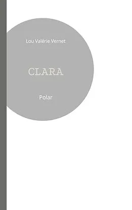E-Book (epub) Clara von Lou Valérie Vernet
