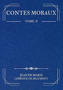 E-Book (epub) Contes Moraux von Jeanne Marie Leprince De Beaumont