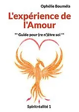 Kartonierter Einband (Kt) L'expérience de l'Amour von Ophélie Bouméla