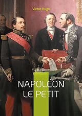 Couverture cartonnée Napoléon le Petit de Victor Hugo