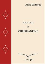 eBook (epub) Apologie du Christianisme de Aloys Berthoud