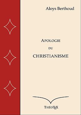 eBook (epub) Apologie du Christianisme de Aloys Berthoud