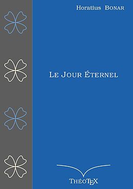 eBook (epub) Le Jour Éternel de Horatius Bonar