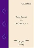 E-Book (epub) Trois Études sur la Conscience von César Malan