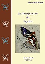 eBook (epub) Les Enseignements du Papillon de Alexandre Morel