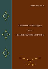 eBook (epub) Exposition Pratique de la Première Épître de Pierre de Robert Leighton