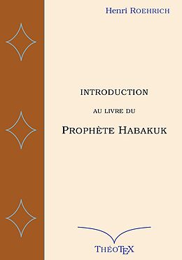 eBook (epub) Introduction au livre du prophète Habakuk de Henri Roehrich