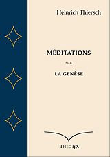 eBook (epub) Méditations sur la Genèse de Heinrich Thiersch