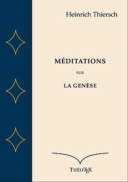 eBook (epub) Méditations sur la Genèse de Heinrich Thiersch