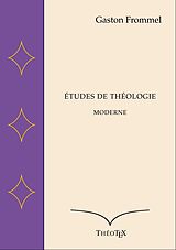 eBook (epub) Études de Théologie Moderne de Gaston Frommel