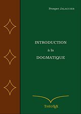 eBook (epub) Introduction à la Dogmatique de Prosper Jalaguier