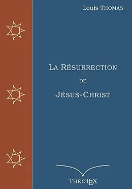 E-Book (epub) La Résurrection de Jésus-Christ von Louis Thomas