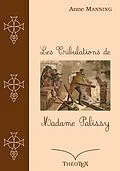 E-Book (epub) Les Tribulations de Madame Palissy von Anne Manning