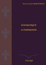 eBook (epub) Dogmatique Luthérienne de Hans Lassen Martensen