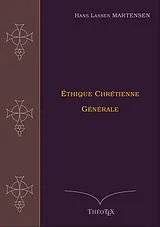 E-Book (epub) Éthique Chrétienne Générale von Hans Lassen Martensen