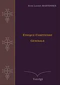 E-Book (epub) Éthique Chrétienne Générale von Hans Lassen Martensen