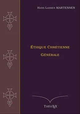 E-Book (epub) Éthique Chrétienne Générale von Hans Lassen Martensen