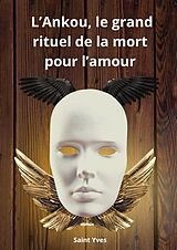 eBook (epub) L'Ankou, le grand rituel de la mort pour l'amour de Saint Yves