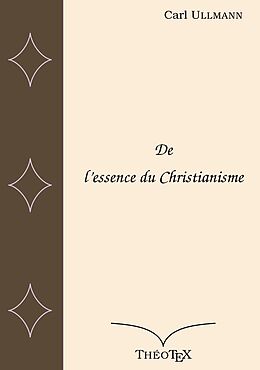 eBook (epub) De l'essence du Christianisme de Carl Ullmann