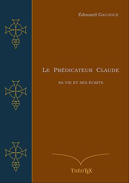 eBook (epub) Le Prédicateur Claude de Édouard Gaujoux