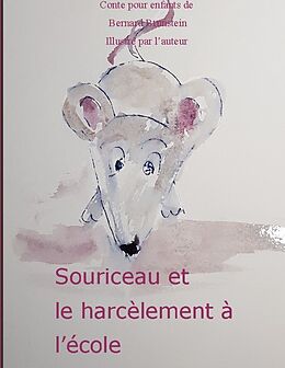 Livre Relié Souriceau et le harcelement à l'école de Bernard Brunstein