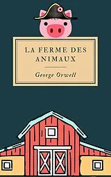 E-Book (epub) La ferme des animaux von George Orwell