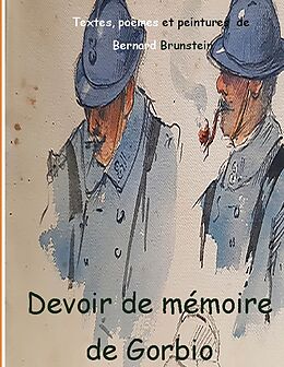 Livre Relié Devoir de mémoire de Gorbio de Bernard Brunstein