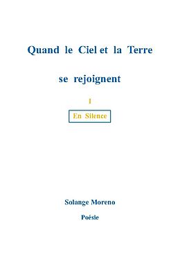 Couverture cartonnée Quand le ciel et la terre se rejoignent de Solange Moreno