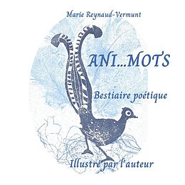 Couverture cartonnée Ani...Mots de Marie Reynaud-Vermunt