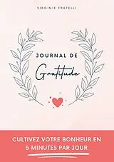 Kartonierter Einband Journal de gratitude von Virginie Fratelli