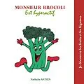 E-Book (epub) Monsieur Brocoli est hyperactif von Nathalie Antien