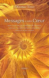 eBook (epub) Messages à votre Coeur I de Christine Torres