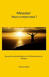 eBook (epub) Miracles! Vous y croyez vous? de Jean-Luc Lézeau