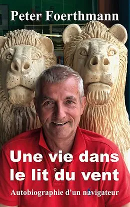 E-Book (epub) Une vie dans le lit du vent von Peter Foerthmann