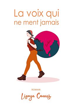 eBook (epub) La voix qui ne ment jamais de Lisaya Camus