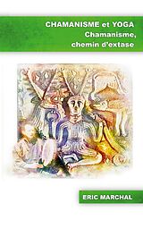 eBook (epub) Chamanisme et Yoga de Eric Marchal