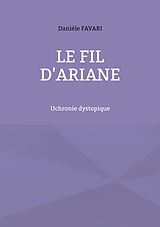 E-Book (epub) Le fil d'Ariane von Danièle Favari