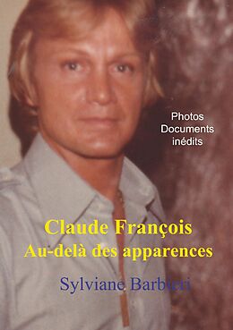 eBook (epub) Claude François au-delà des apparences de Sylviane Barbieri