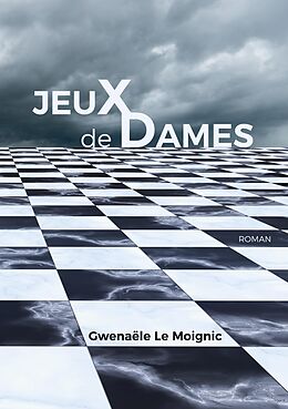 eBook (epub) Jeux de Dames de Gwenaële Le Moignic