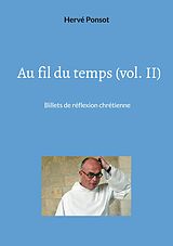 eBook (epub) Au fil du temps (vol. II) de Hervé Ponsot