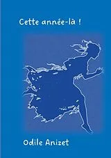 E-Book (epub) Cette année-là von Odile Anizet