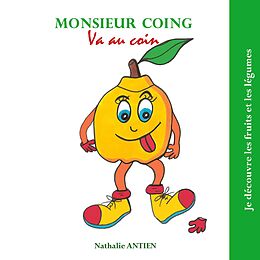 eBook (epub) Monsieur Coing va au coin de Nathalie Antien