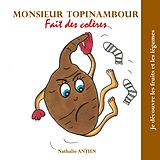 eBook (epub) Monsieur Topinambour fait des colères de Nathalie Antien