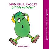 eBook (epub) Monsieur Avocat est très maladroit de Nathalie Antien