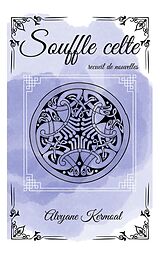 eBook (epub) Souffle celte de Alvyane Kermoal