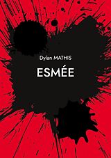 eBook (epub) Esmée de Dylan Mathis
