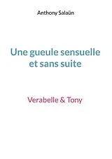 E-Book (epub) Une gueule sensuelle et sans suite von Anthony Salaün